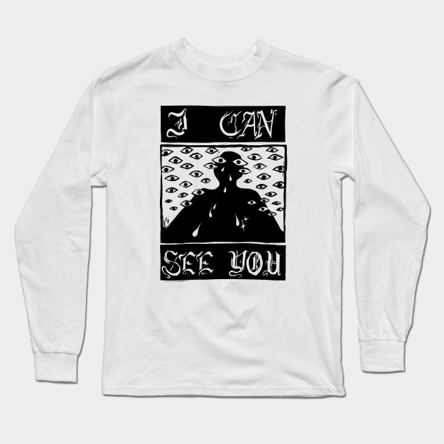 I can see you! Long Sleeve T-Shirt by snowpiart